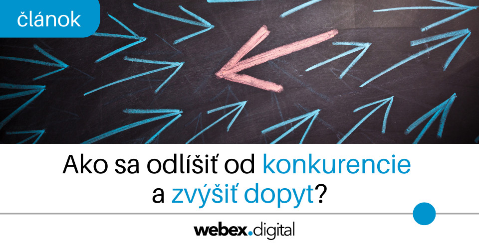 Ako sa odlíšiť od konkurencie a zvýšiť dopyt?