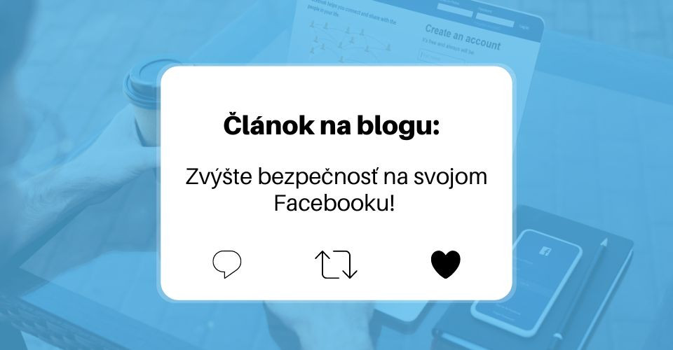 Zvýšte bezpečnosť na svojom Facebooku!